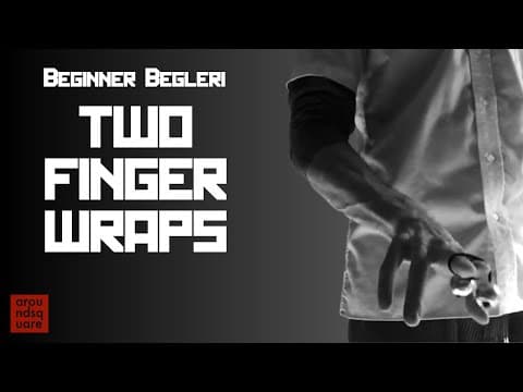 Two Finger Wrap Tutorial A